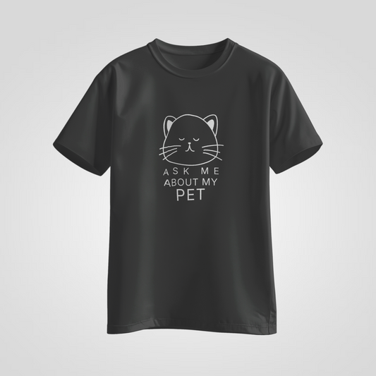 Ask Me About My Pet — Cat Edition Tee