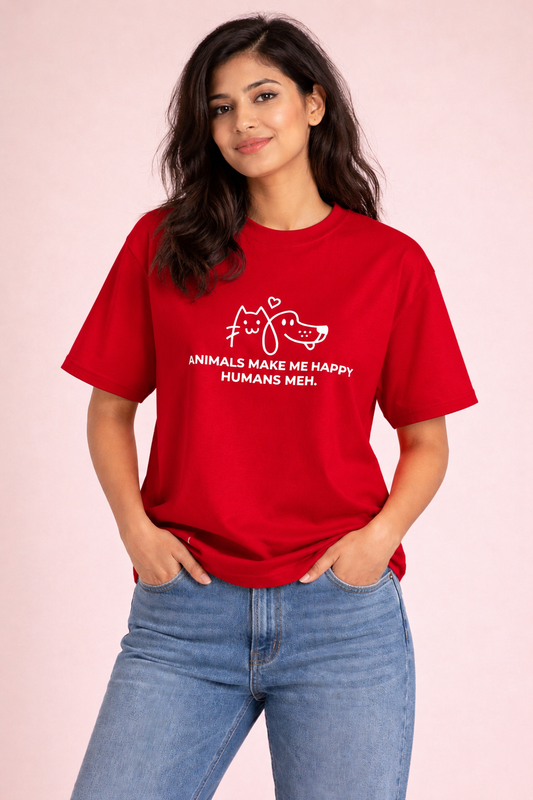 Animals Make Me Happy. Humans Meh. — Statement Tee