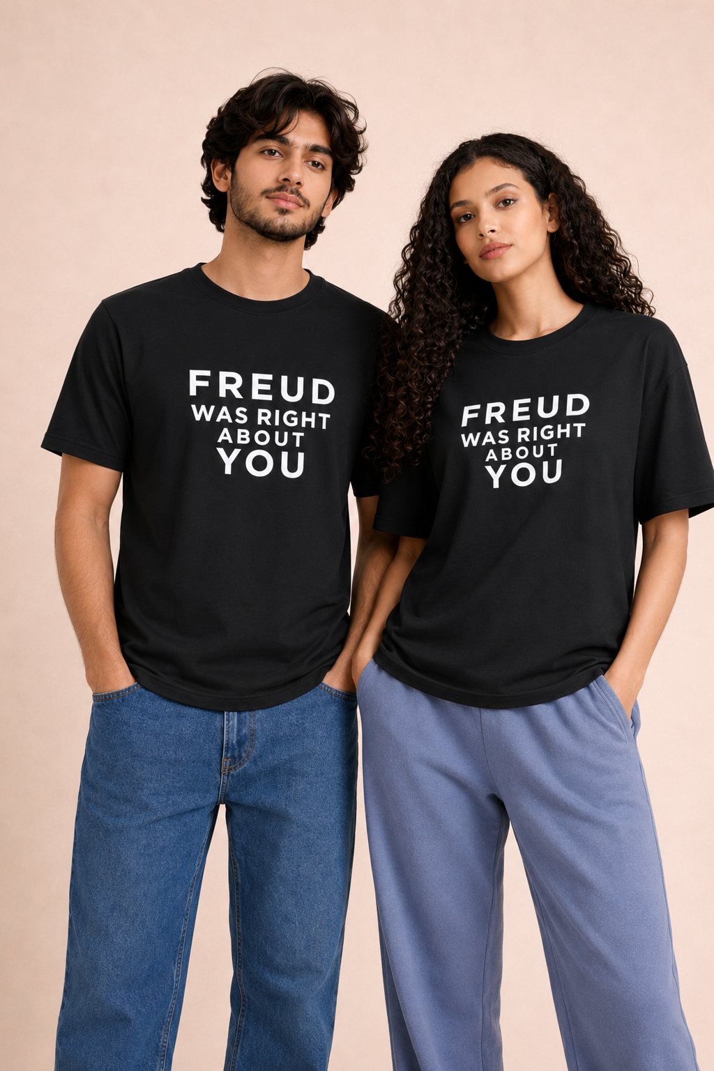 Freud Was Right About You — Bold Typography Tee